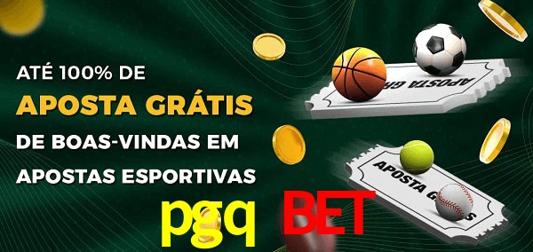 pgq bet Ate 100% de Aposta Gratis