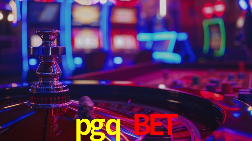 pgq bet,pgq.bet