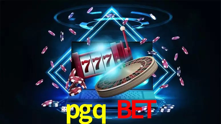 pgq bet 公平游戏