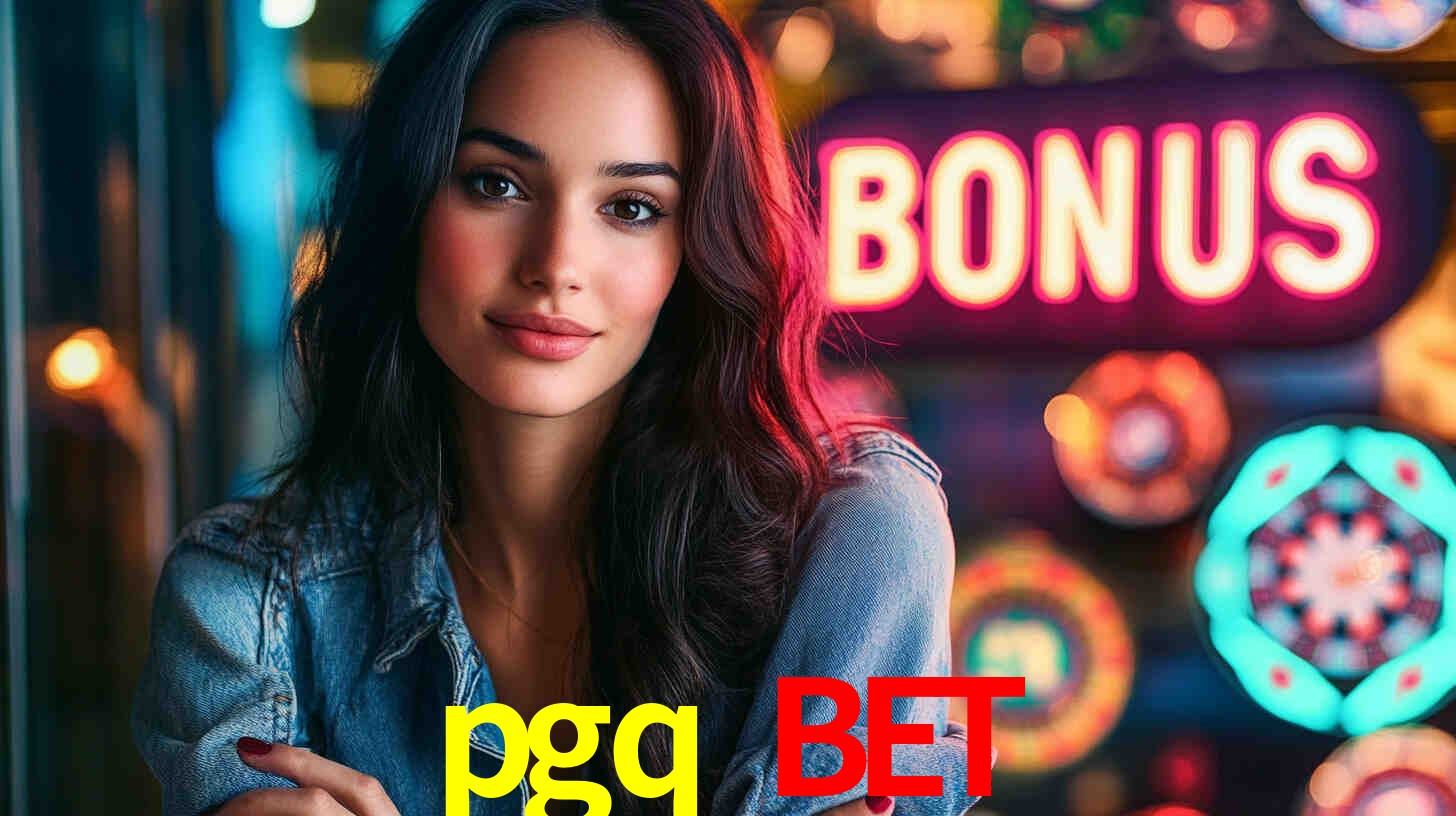 pgq bet,pgq.bet