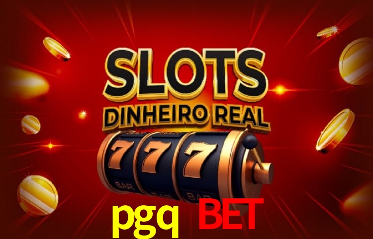 Privilégios VIP pgq bet